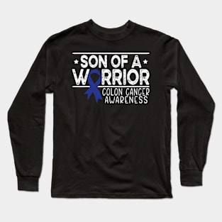 Son Of A Warrior Colon Cancer Awareness Long Sleeve T-Shirt